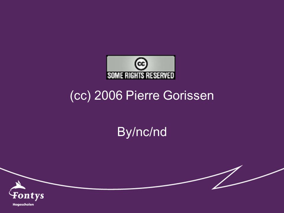 (cc) 2006 Pierre Gorissen By/nc/nd