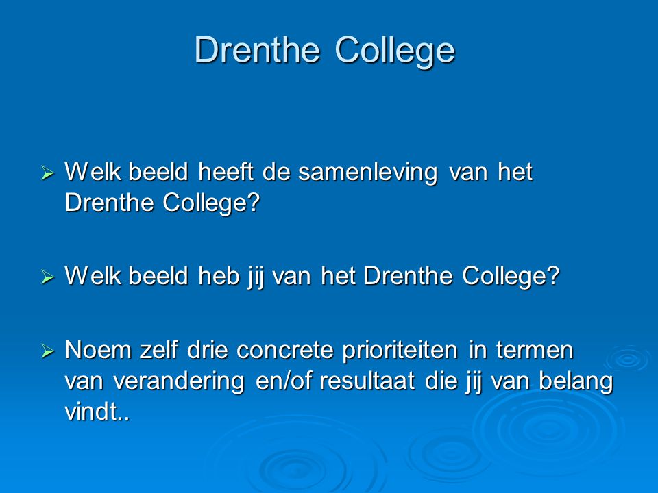Drenthe College  Welk beeld heeft de samenleving van het Drenthe College.