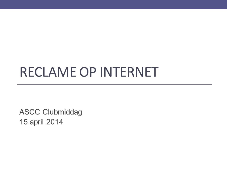 RECLAME OP INTERNET ASCC Clubmiddag 15 april 2014