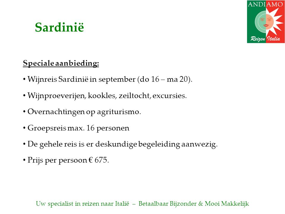 Speciale aanbieding: • Wijnreis Sardinië in september (do 16 – ma 20).