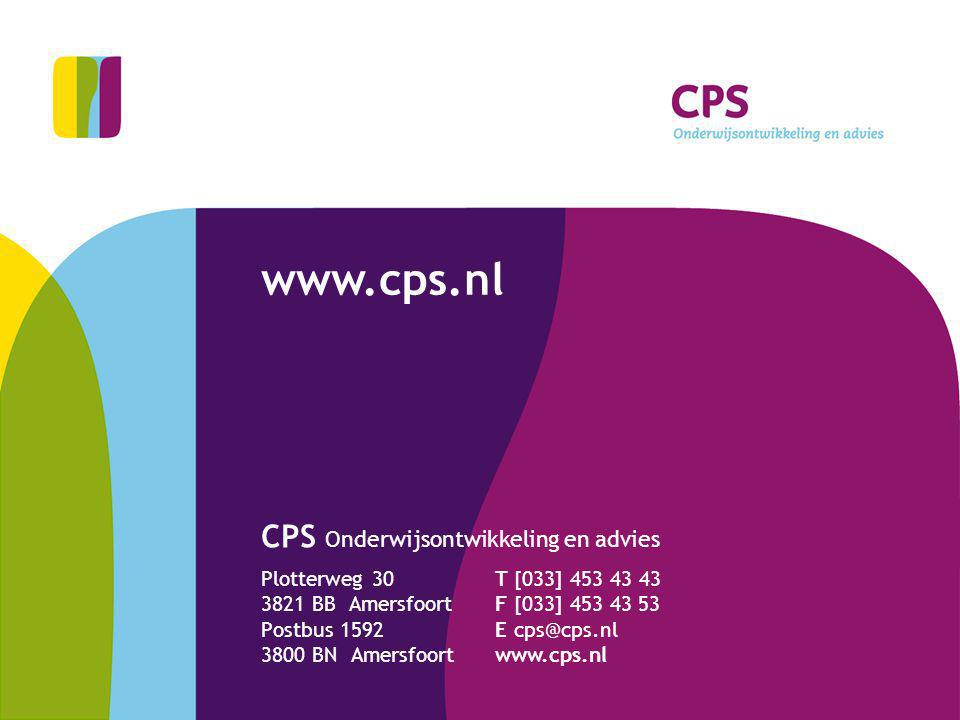 CPS Onderwijsontwikkeling en advies Plotterweg BB Amersfoort Postbus BN Amersfoort T [033] F [033] E