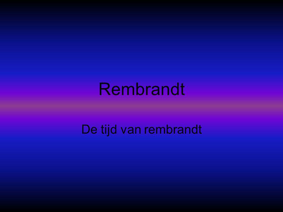 Rembrandt wil geen ander werk •En dat liet hij zien door te gaan schilderen