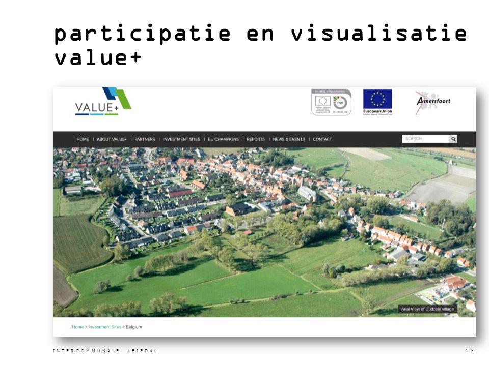 participatie en visualisatie value+ INTERCOMMUNALE LEIEDAL 53