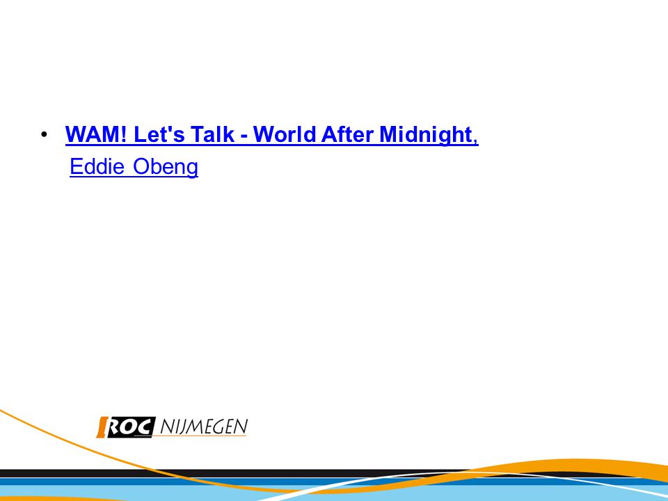 •WAM! Let s Talk - World After Midnight,WAM! Let s Talk - World After Midnight, Eddie Obeng