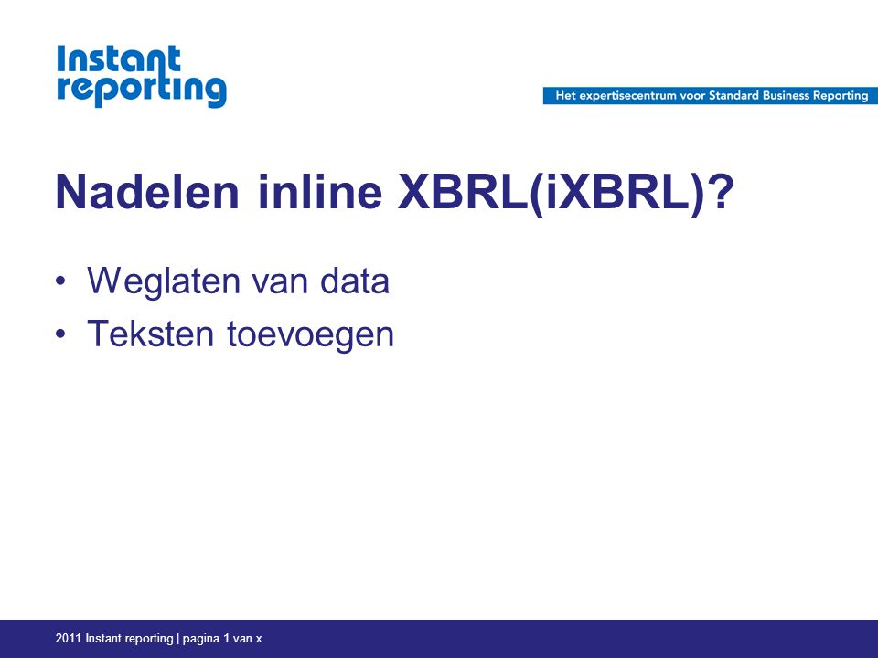 Nadelen inline XBRL(iXBRL).