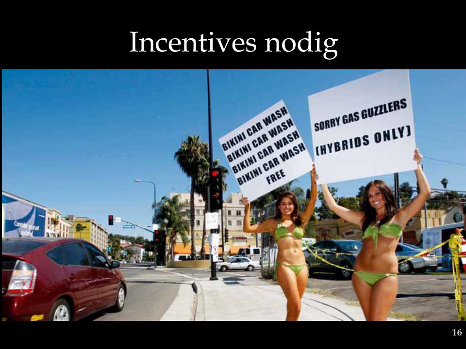16 Incentives nodig