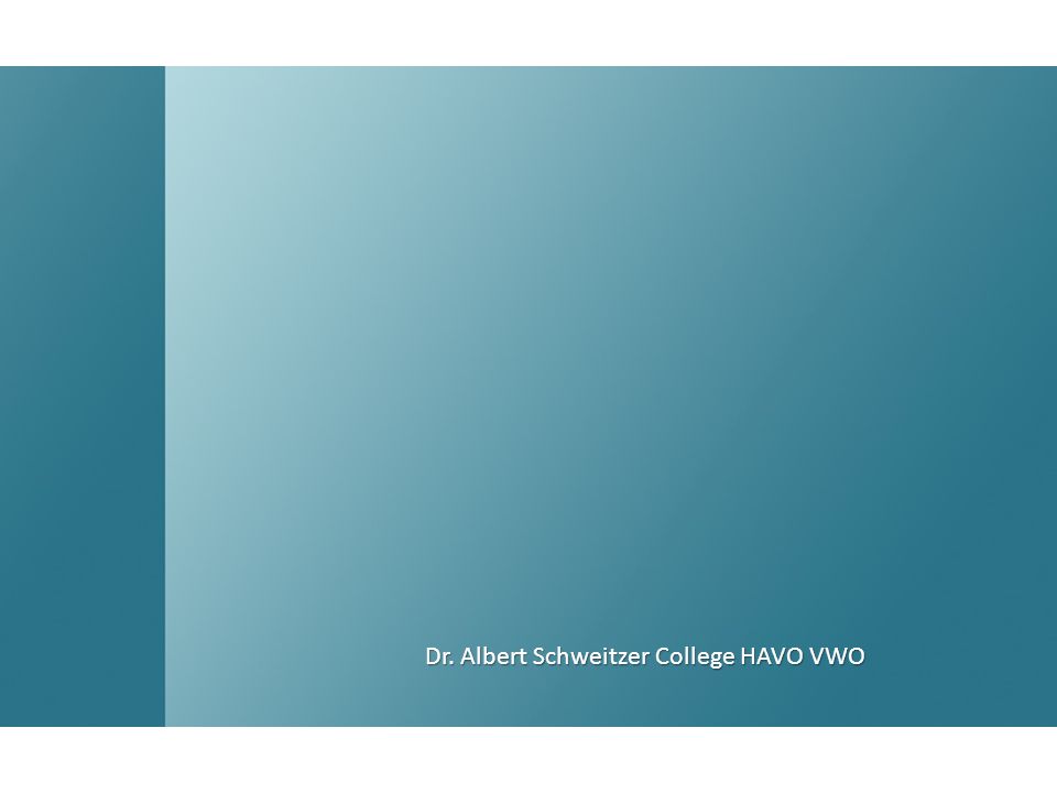 Dr. Albert Schweitzer College HAVO VWO