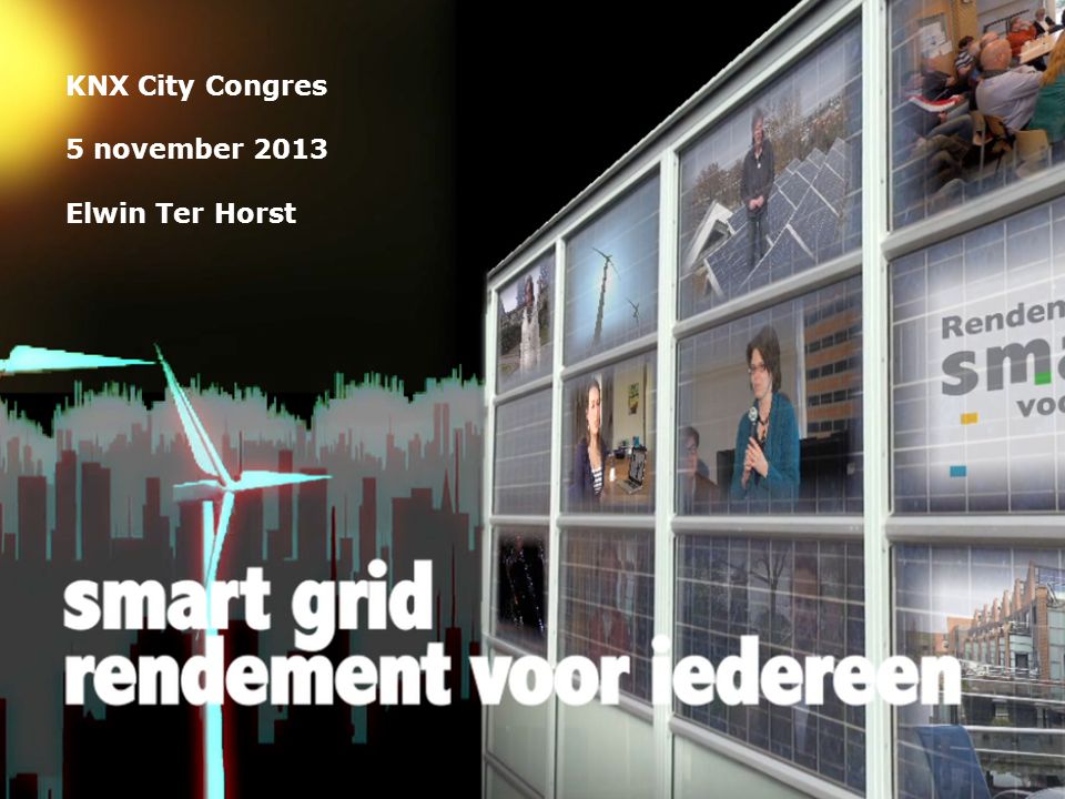 KNX City Congres 5 november 2013 Elwin Ter Horst