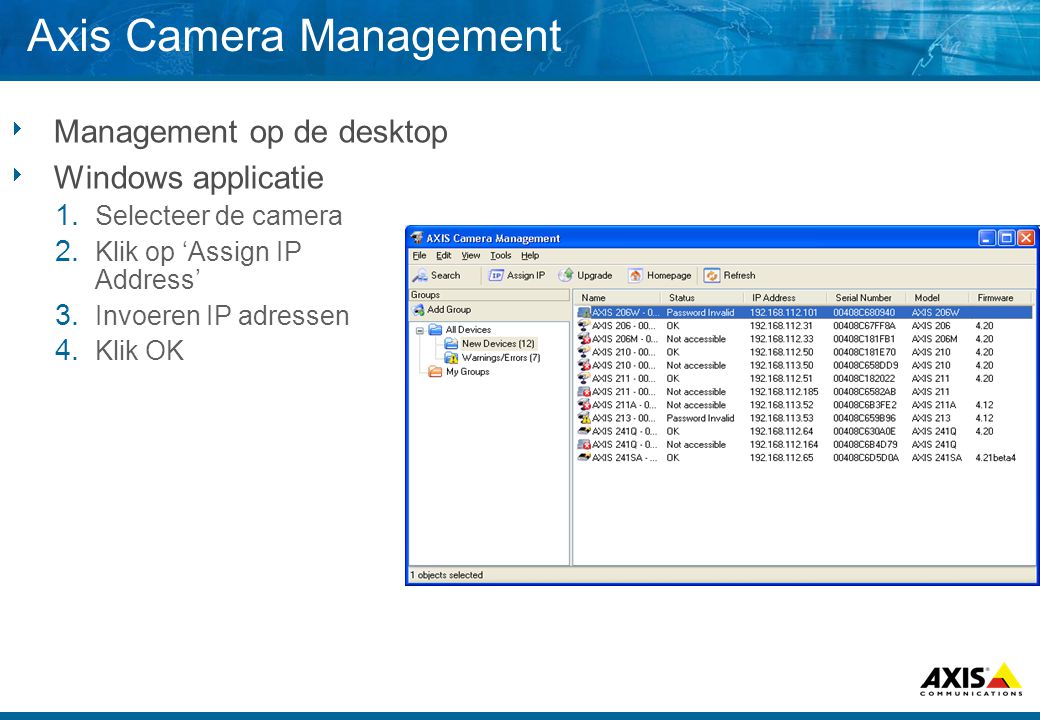 Axis Camera Management  Management op de desktop  Windows applicatie 1.