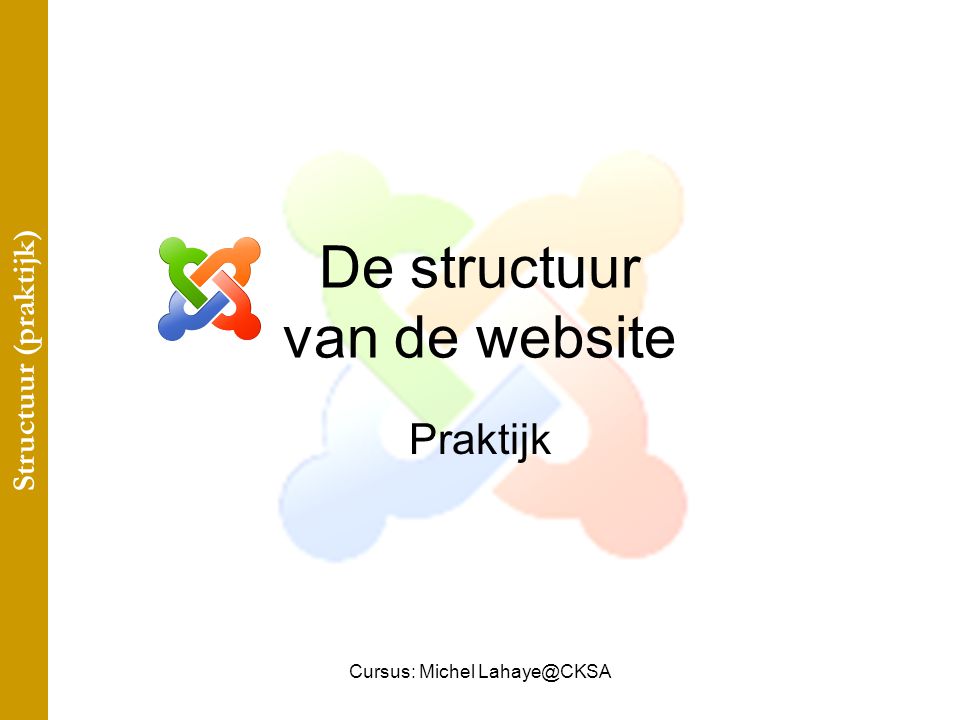 Cursus: Michel De structuur van de website Praktijk Structuur (praktijk)