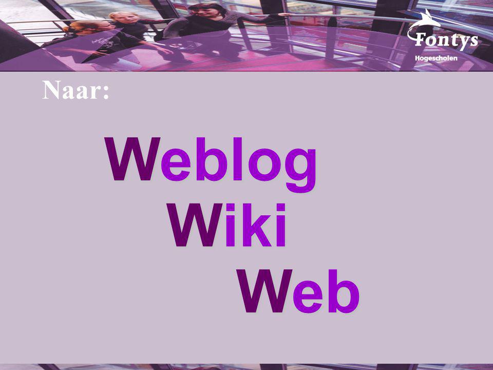 Wiki Weblog Web Naar: