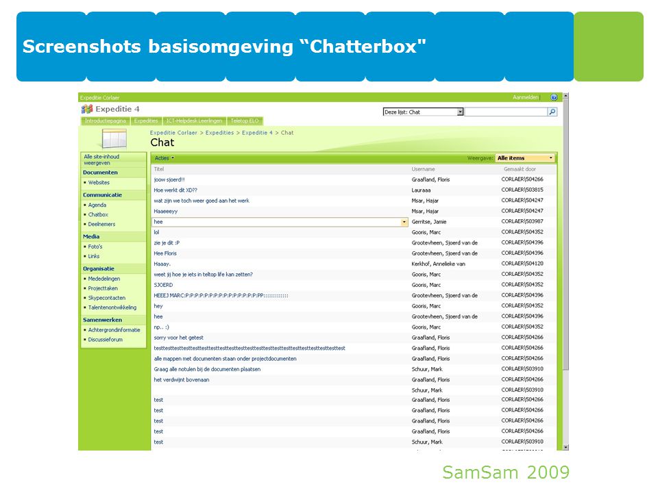 SamSam 2009 Screenshots basisomgeving Chatterbox 22