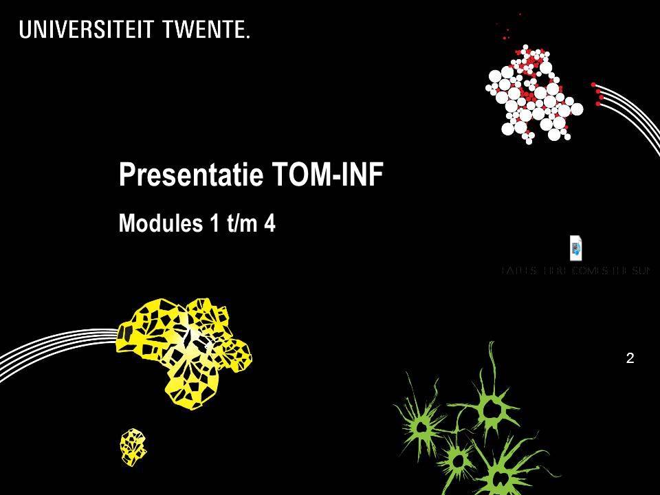 Presentatie TOM-INF Modules 1 t/m 4 2