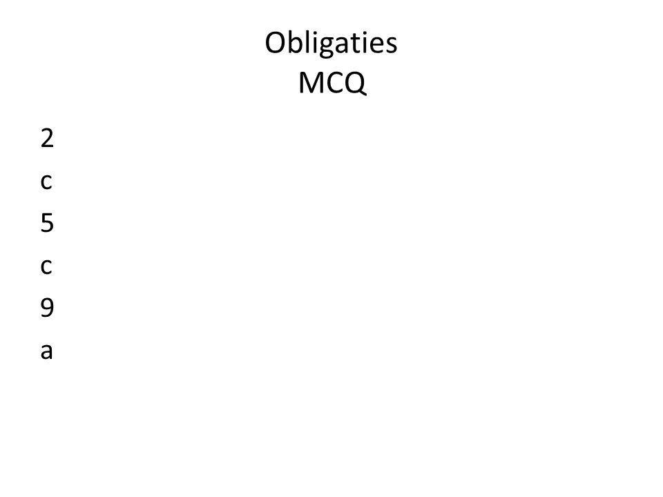 Obligaties MCQ 2 c 5 c 9 a