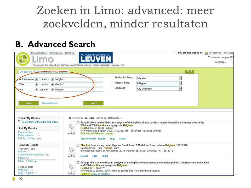 Zoeken in Limo: advanced: meer zoekvelden, minder resultaten 8 B.Advanced Search 8