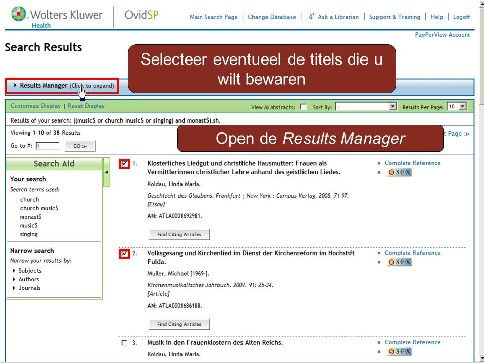 Selecteer eventueel de titels die u wilt bewaren Open de Results Manager
