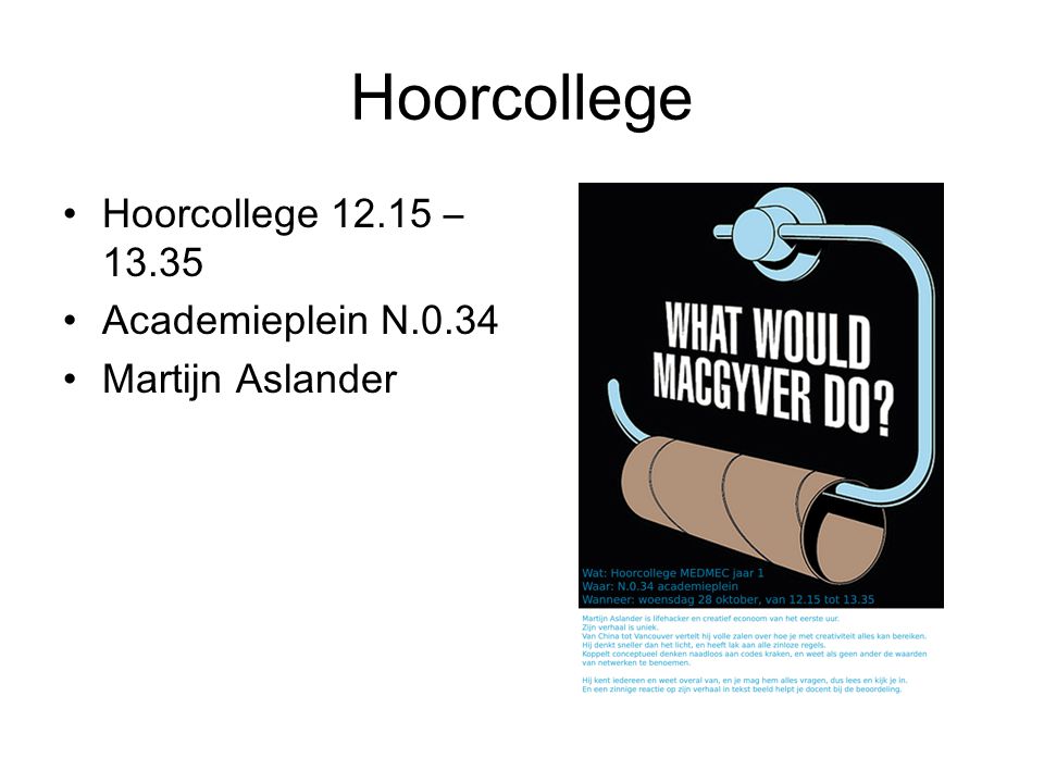Hoorcollege Hoorcollege – Academieplein N.0.34 Martijn Aslander