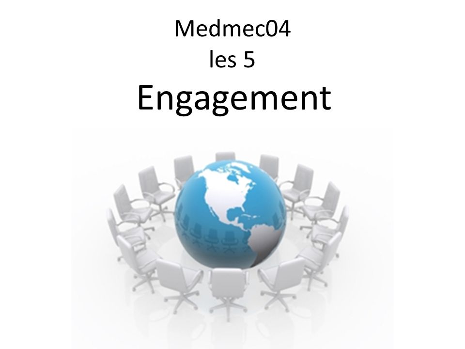 Medmec04 les 5 Engagement