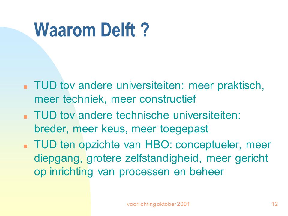 voorlichting oktober Waarom Delft .