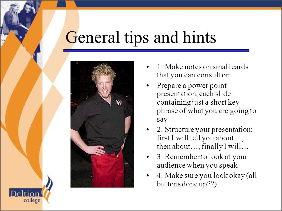 General tips and hints 1.