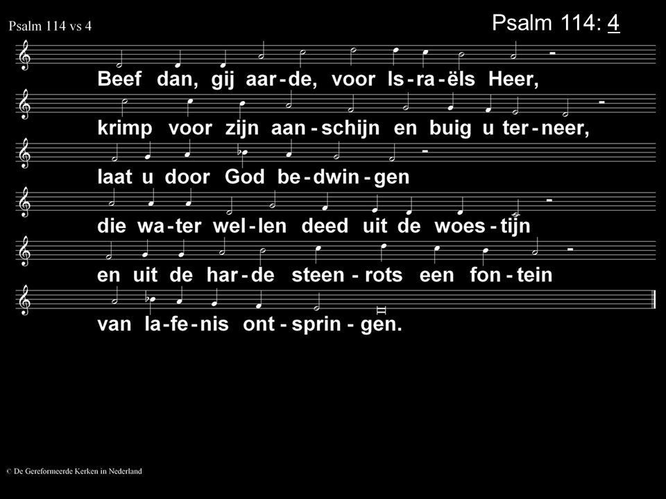 Psalm 114: 4