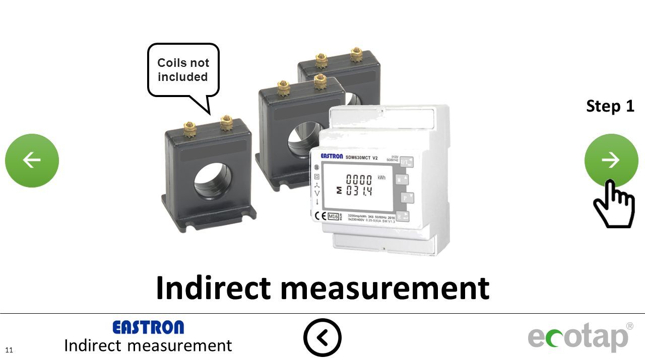  Indirect measurement Coils not included Step 1 11