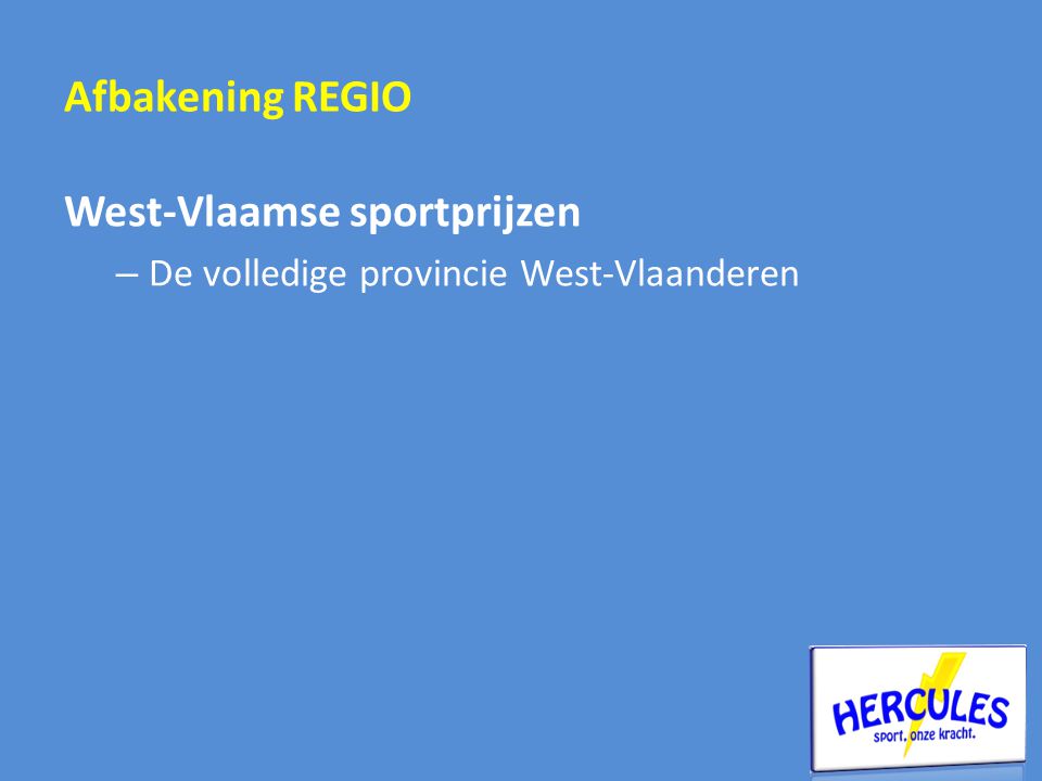 Afbakening REGIO West-Vlaamse sportprijzen – De volledige provincie West-Vlaanderen