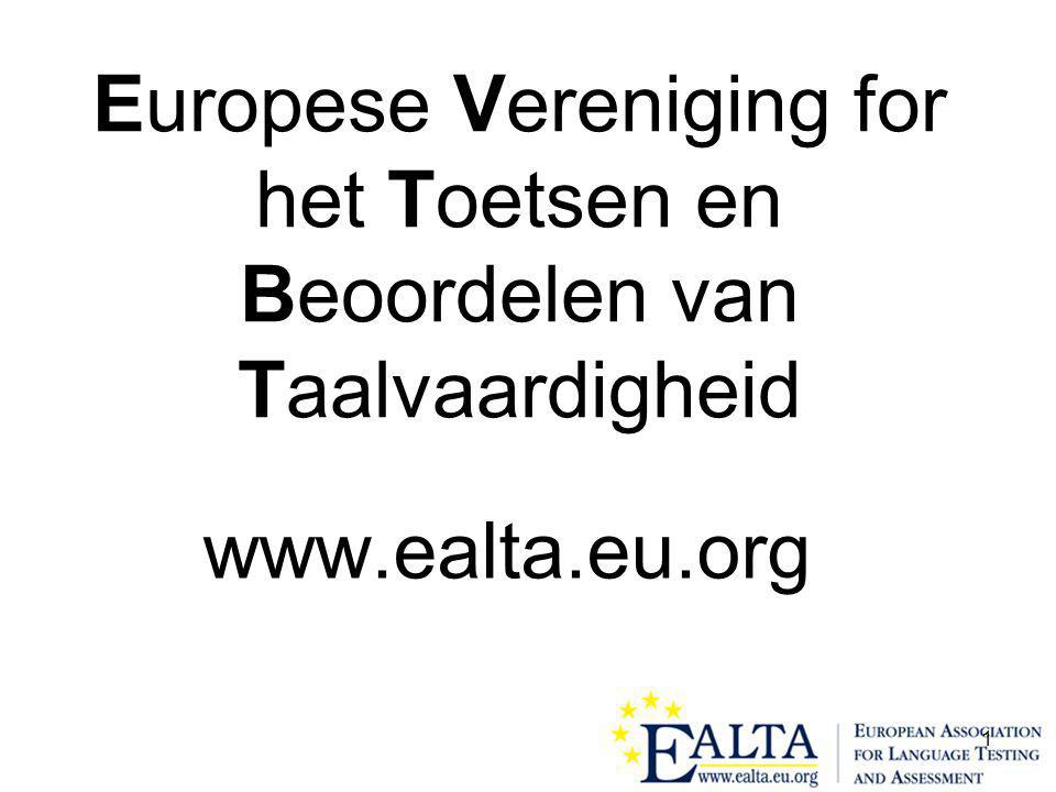 1 Europese Vereniging for het Toetsen en Beoordelen van Taalvaardigheid