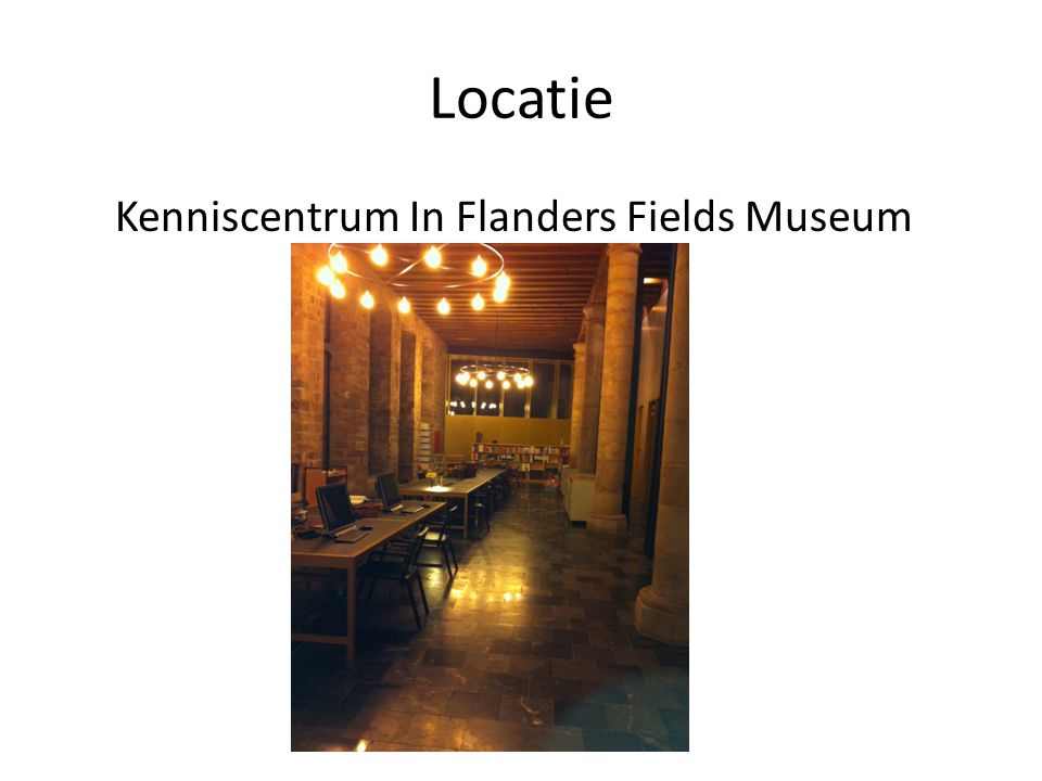 Locatie Kenniscentrum In Flanders Fields Museum