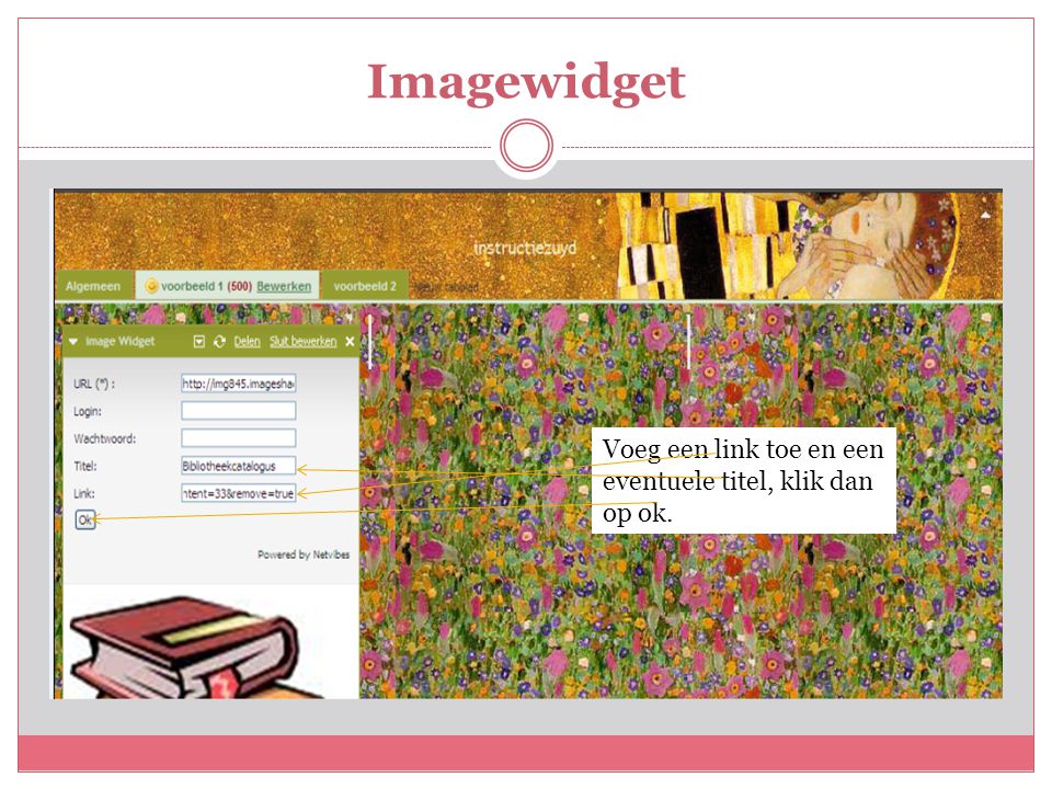Imagewidget Voeg een link toe en een eventuele titel, klik dan op ok.