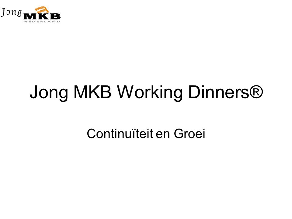 Jong MKB Working Dinners® Continuïteit en Groei