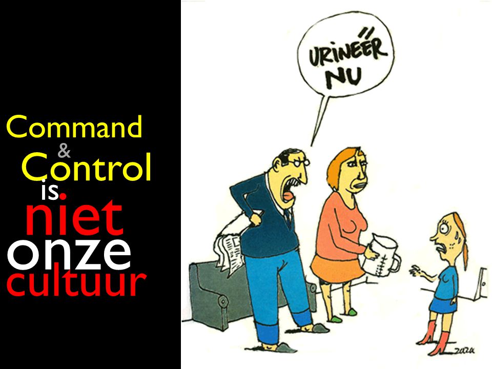 Control is is niet niet onze cultuur Command &