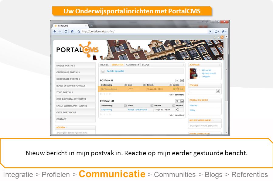 Uw Onderwijsportal inrichten met PortalCMS Nieuw bericht in mijn postvak in.