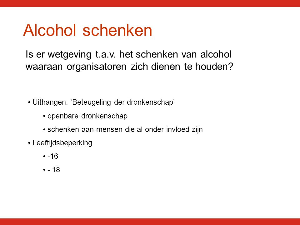 Alcohol schenken Is er wetgeving t.a.v.