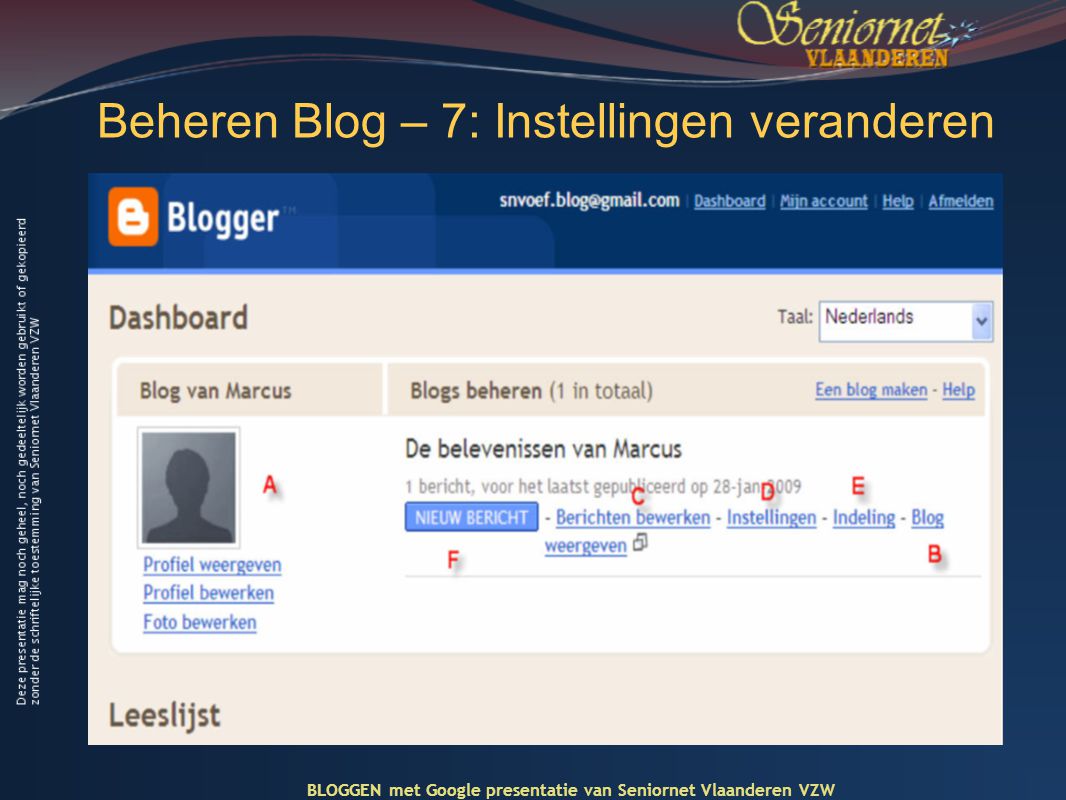 Beheren Blog – 7: Instellingen veranderen BLOGGEN met Google presentatie van Seniornet Vlaanderen VZW