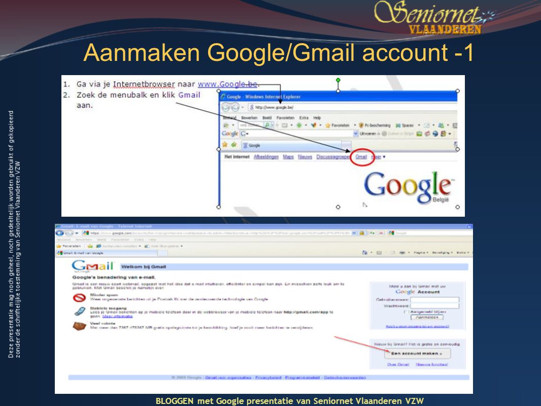 Aanmaken Google/Gmail account -1 BLOGGEN met Google presentatie van Seniornet Vlaanderen VZW