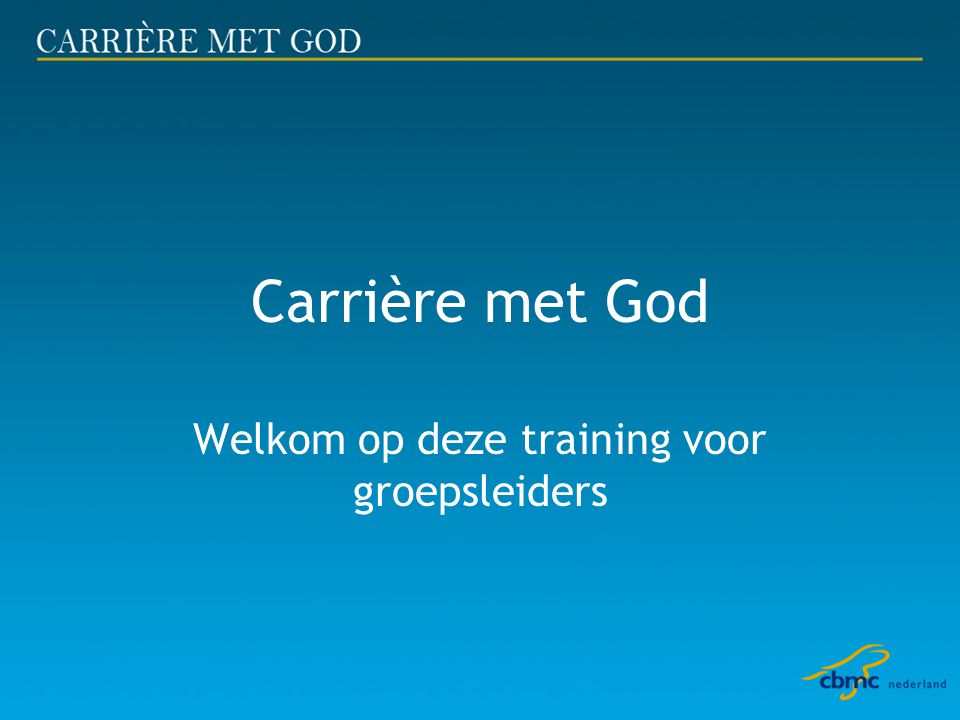 Carrière met God Welkom op deze training voor groepsleiders