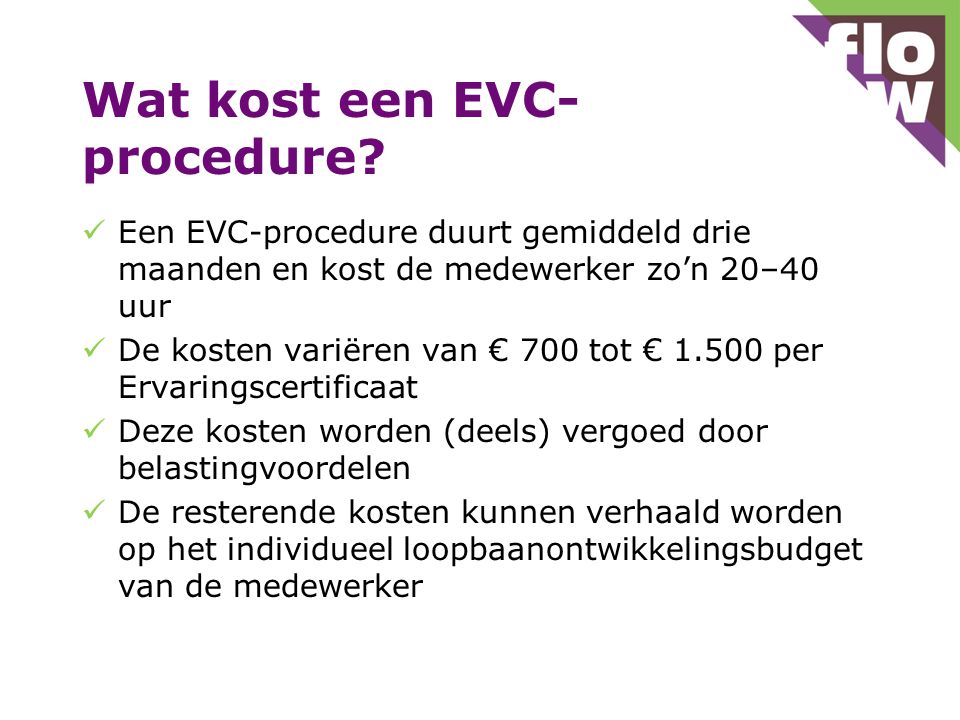 Wat kost een EVC- procedure.