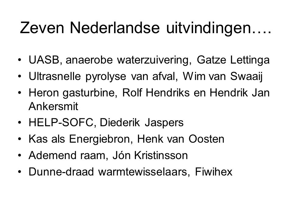 Zeven Nederlandse uitvindingen….
