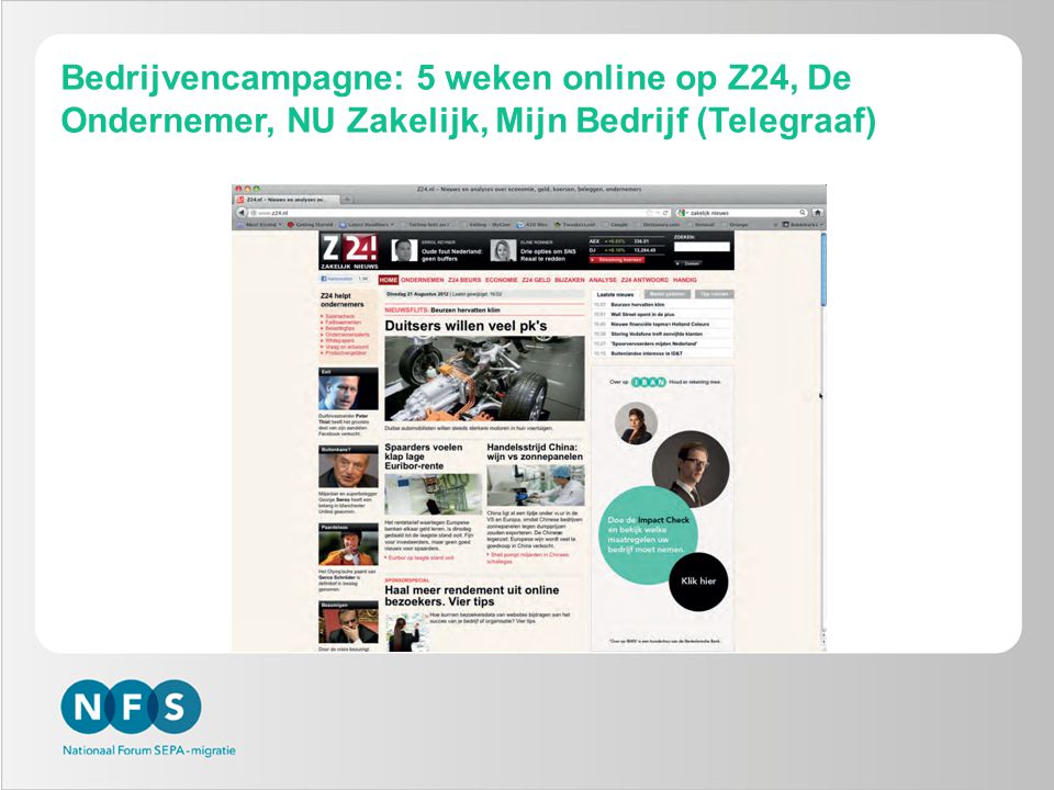Bedrijvencampagne: 5 weken online op Z24, De Ondernemer, NU Zakelijk, Mijn Bedrijf (Telegraaf)