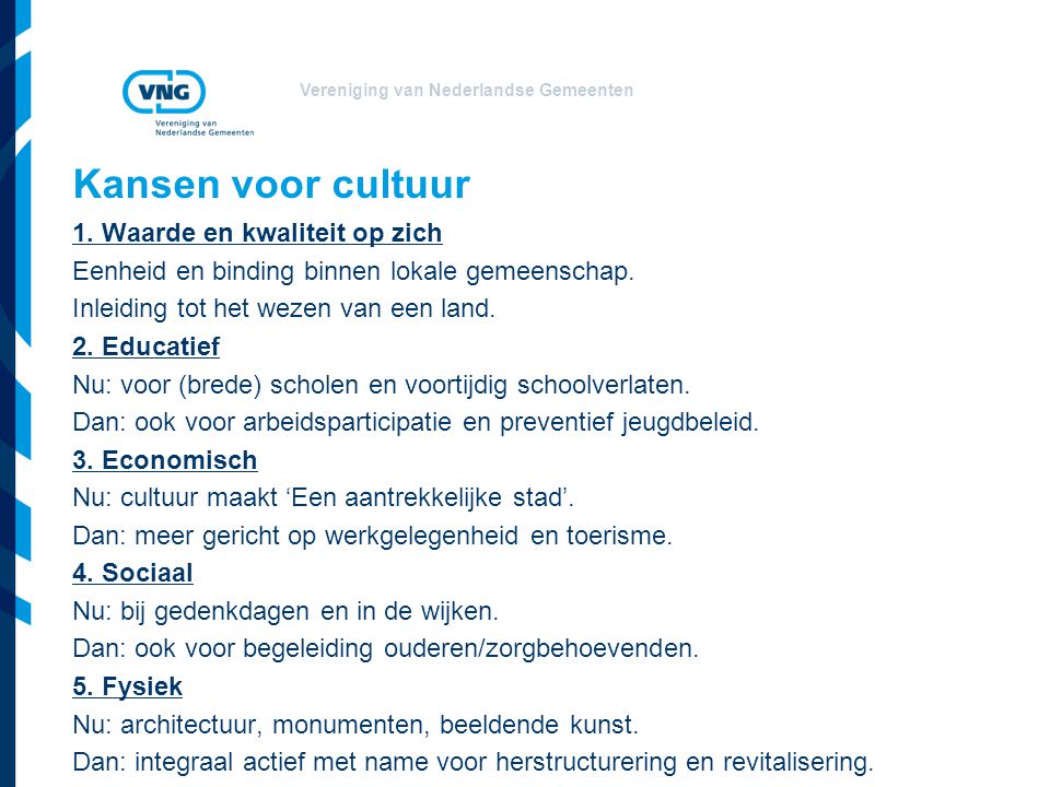 Vereniging van Nederlandse Gemeenten Kansen voor cultuur 1.