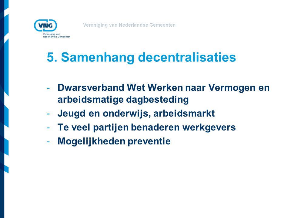 Vereniging van Nederlandse Gemeenten 5.
