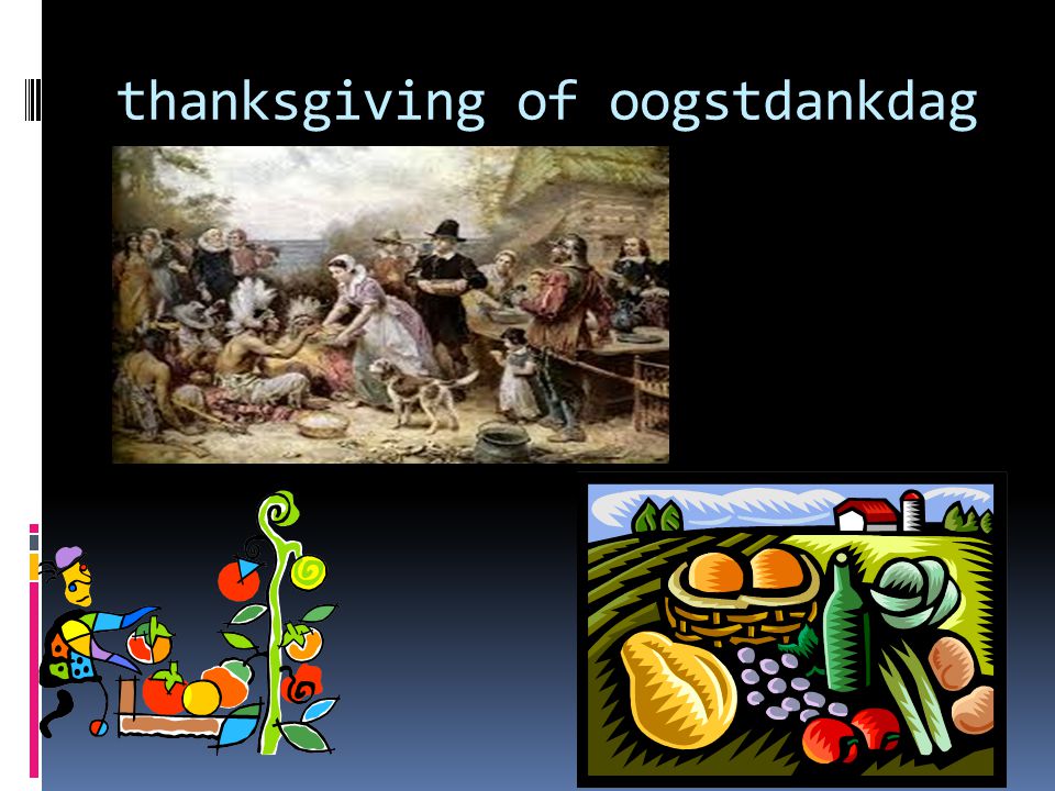 thanksgiving of oogstdankdag