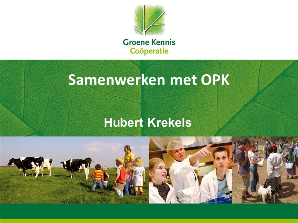 Samenwerken met OPK Hubert Krekels