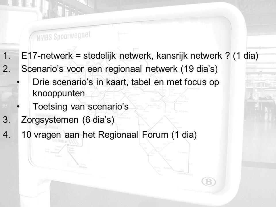 1.E17-netwerk = stedelijk netwerk, kansrijk netwerk .