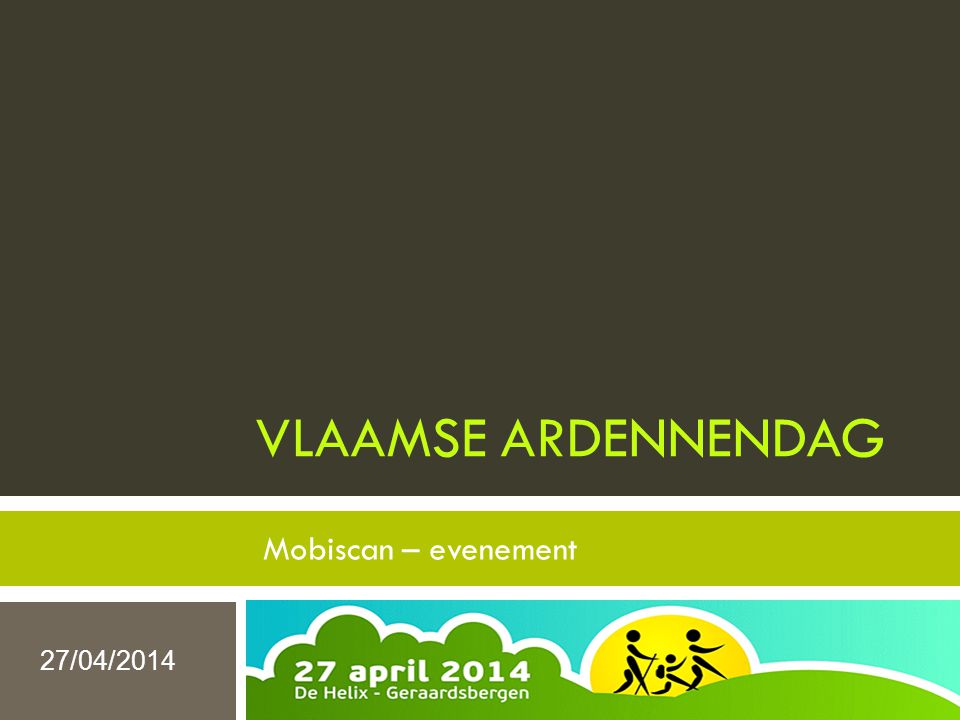 VLAAMSE ARDENNENDAG Mobiscan – evenement 27/04/2014