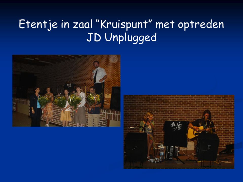 Etentje in zaal Kruispunt met optreden JD Unplugged