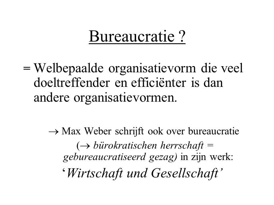 Bureaucratie .