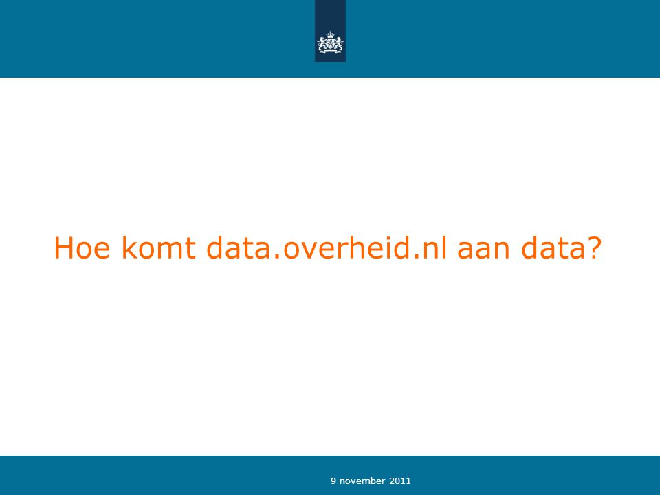 Hoe komt data.overheid.nl aan data
