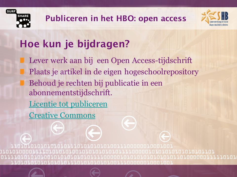 Publiceren in het HBO: open access Hoe kun je bijdragen.